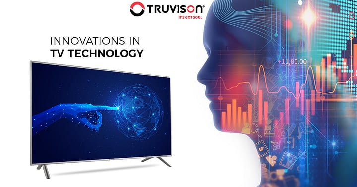 Innovations in TV Technology